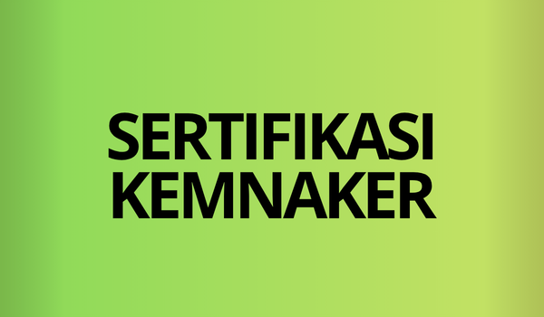 SERTIFIKASI KEMNAKER
